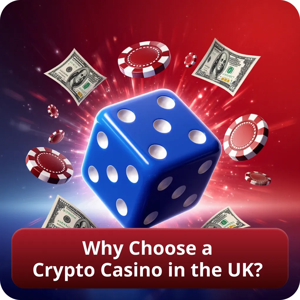 Why Choose a Crypto Casino in the UK?